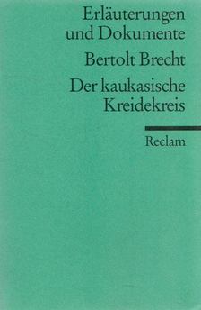 Brecht, Bertolt - Der kaukasische Kreidekreis [antikvár]