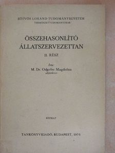 Dr. Odorfer Magdolna - Összehasonlító állatszervezettan II. (töredék) [antikvár]