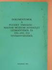 Dokumentumok a Pulszky Társaság-Magyar Múzeumi Egyesület létrejöttéről és 1991-1992. évi tevékenységéről [antikvár]