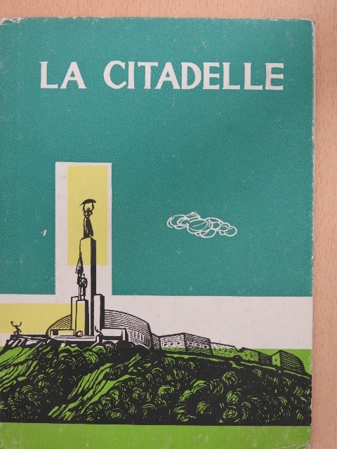 László Berza - La Citadelle [antikvár]