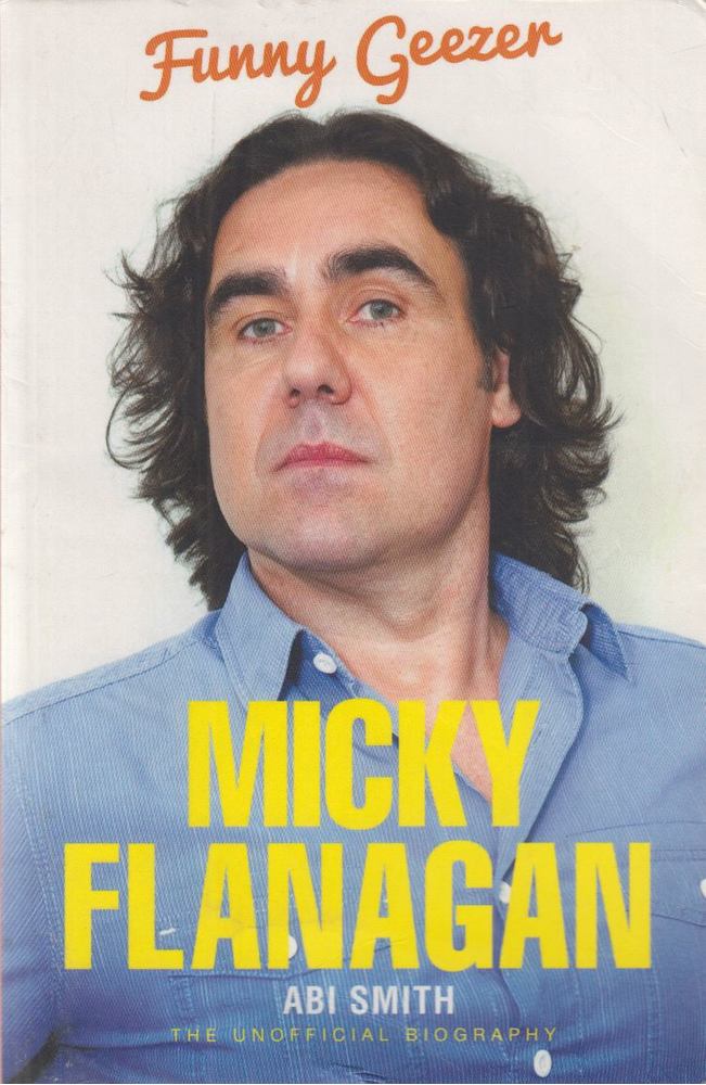 Abi Smith - Micky Flanagan - Funny Geezer [antikvár]
