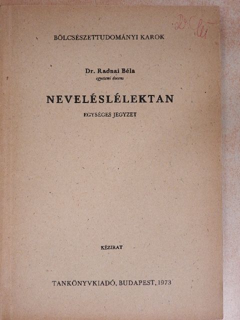 Dr. Radnai Béla - Neveléslélektan [antikvár]