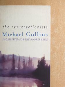 Michael Collins - The Resurrectionists [antikvár]