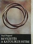 Paul Poupard - Bevezetés a katolikus hitbe [antikvár]