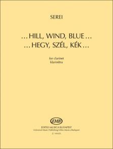 SEREI ZSOLT - ...HEGY, SZÉL, KÉK...