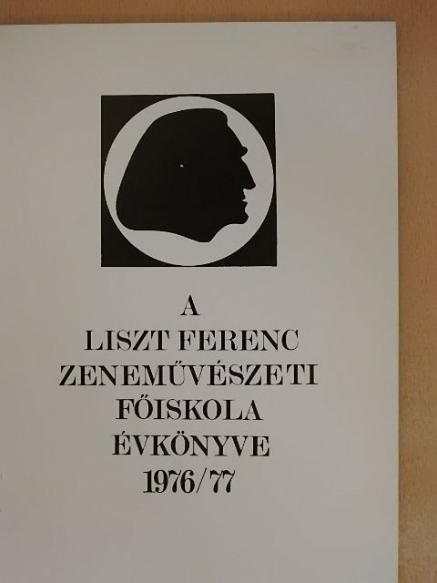 A Liszt Ferenc Zeneművészeti Főiskola évkönyve 1976/77. [antikvár]
