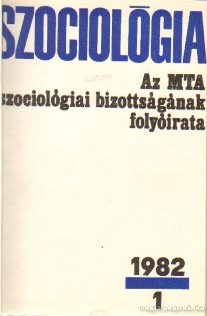 Több szerkesztő - Szociológia  1982. (teljes) [antikvár]