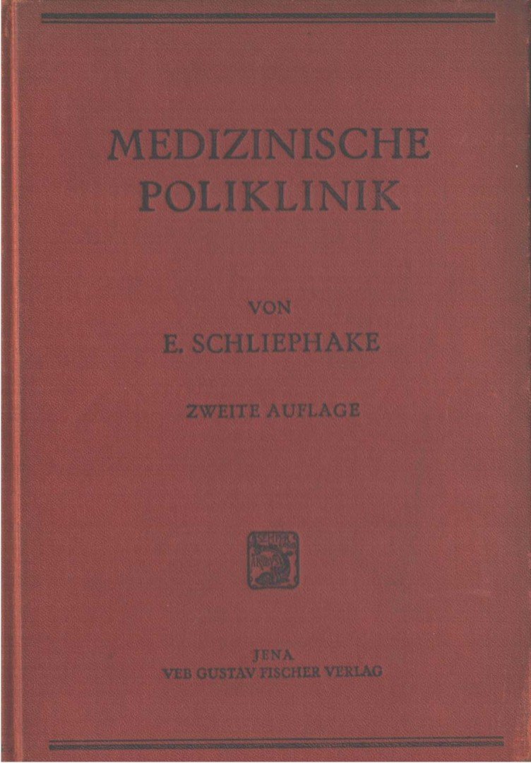 Erwin Schliephake Dr. - Medizinische Poliklinik [antikvár]