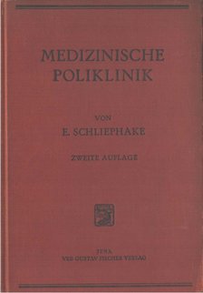 Erwin Schliephake Dr. - Medizinische Poliklinik [antikvár]