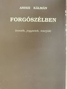 Aniszi Kálmán - Forgószélben [antikvár]