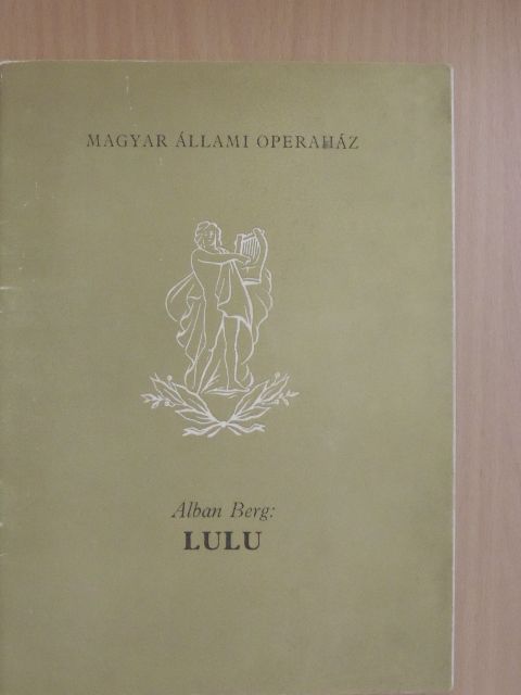 Alban Berg - Alban Berg: Lulu [antikvár]