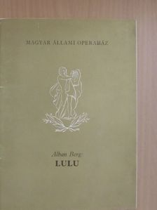 Alban Berg - Alban Berg: Lulu [antikvár]