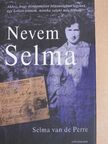 Selma van de Perre - Nevem Selma [antikvár]
