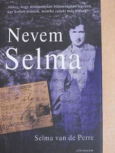 Selma van de Perre - Nevem Selma [antikvár]