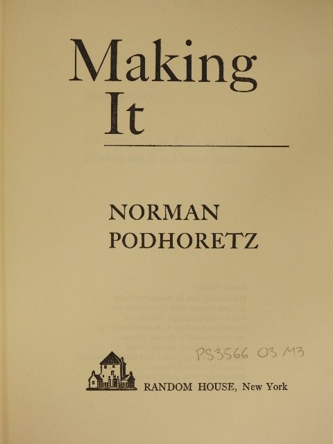 Norman Podhoretz - Making It [antikvár]
