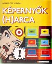 Miskolczy Csaba - Képernyők (h)arca [antikvár]