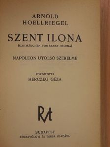 Arnold Hoellriegel - Szent Ilona [antikvár]