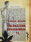 Dr. Bálint Rezső - Emlékezünk orvosainkra 13. (kétszeresen dedikált példány) [antikvár]