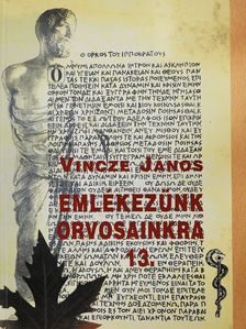 Dr. Bálint Rezső - Emlékezünk orvosainkra 13. (kétszeresen dedikált példány) [antikvár]