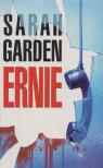 GARDEN, SARAH - Ernie [antikvár]