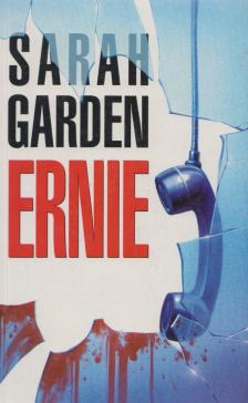 GARDEN, SARAH - Ernie [antikvár]