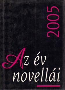 Biró Gergely - Az év novellái 2005 [antikvár]