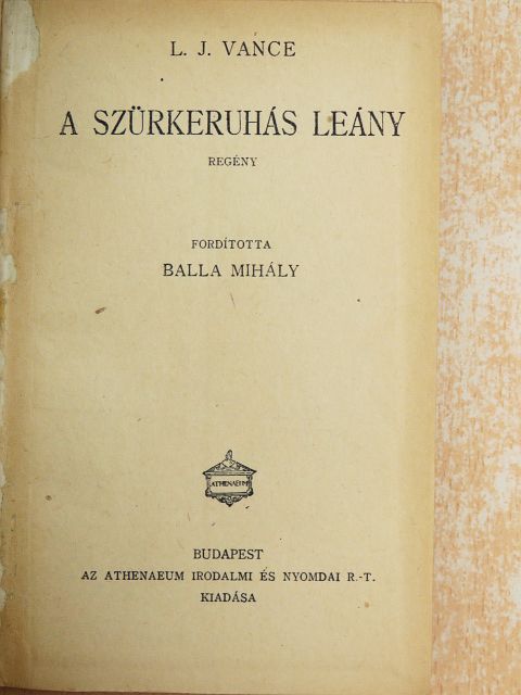 L. J. Vance - A szürkeruhás leány/Aki egy várost kirabolt [antikvár]