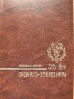 Fügedy Péter - 75 év piros-kékben [antikvár]