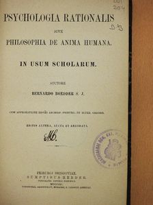 Bernardo Boedder S. J. - Psychologia rationalis sive philosophia de anima humana [antikvár]