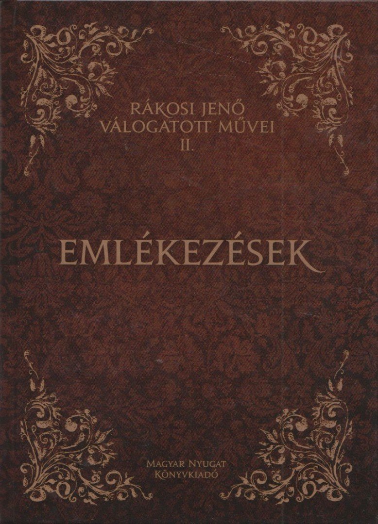 Rákosi Jenő - Emlékezések [antikvár]