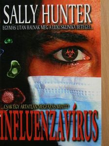 Sally Hunter - Influenzavírus [antikvár]
