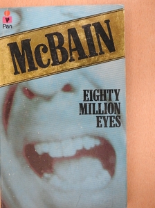 Ed McBain - Eighty Million Eyes [antikvár]