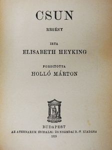 Elisabeth Heyking - Csun [antikvár]