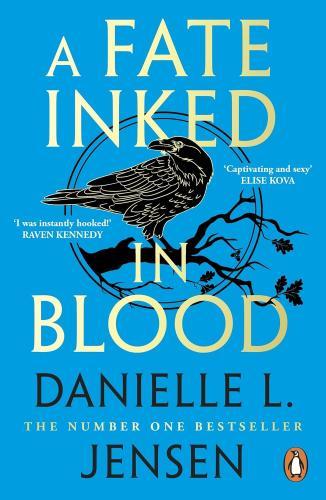 DANIELLE L. JENSEN - A Fate Inked in Blood (Saga of the Unfated Series, Book 1)