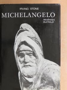 Irving Stone - Michelangelo [antikvár]