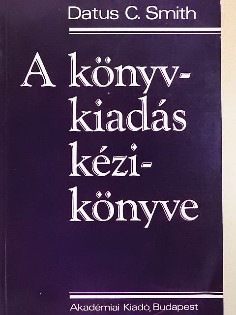 Barabás József - A könyvkiadás kézikönyve [antikvár]
