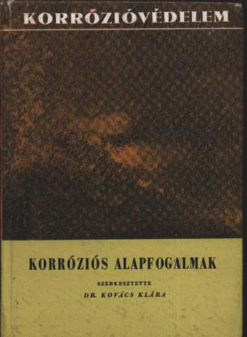 Kovács Klára - Korróziós alapfogalmak [antikvár]