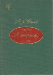 A. J. Cronin - A kalapkirály [antikvár]