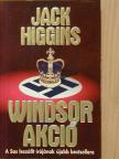 Jack Higgins - Windsor akció [antikvár]