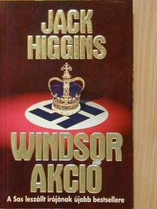 Jack Higgins - Windsor akció [antikvár]