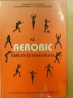 Dr. Petrekanits Máté - Az aerobic elmélete és gyakorlata [antikvár]