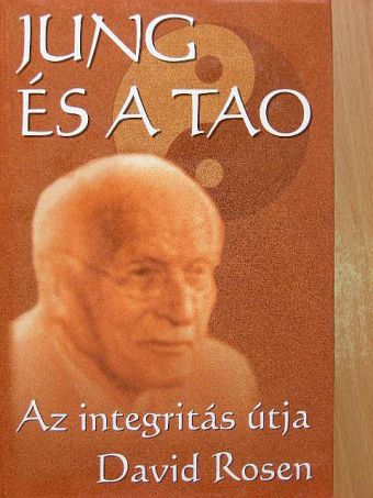 David Rosen - Jung és a Tao [antikvár]