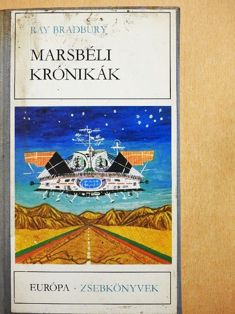 Ray Bradbury - Marsbéli krónikák [antikvár]