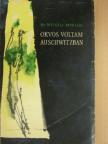 Aszódy János - Orvos voltam Auschwitzban [antikvár]