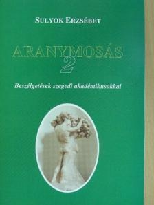 Csörgő Sándor - Aranymosás 2. [antikvár]