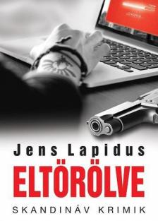 Jens Lapidus - Eltörölve [antikvár]