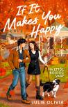 Julie Olivia - If It Makes You Happy - Ha ettől boldog vagy