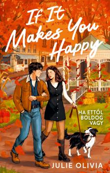 Julie Olivia - If It Makes You Happy - Ha ettől boldog vagy