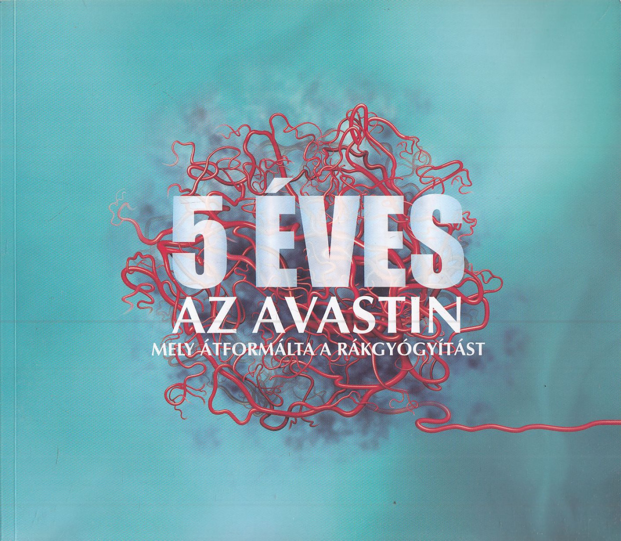5 éves az Avastin [antikvár]