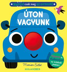 Marion Billet - Nyomd csak meg az orromat! Úton vagyunk